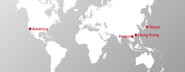 グループ会社:Tokyo・America・Hong Kong・Hanoi